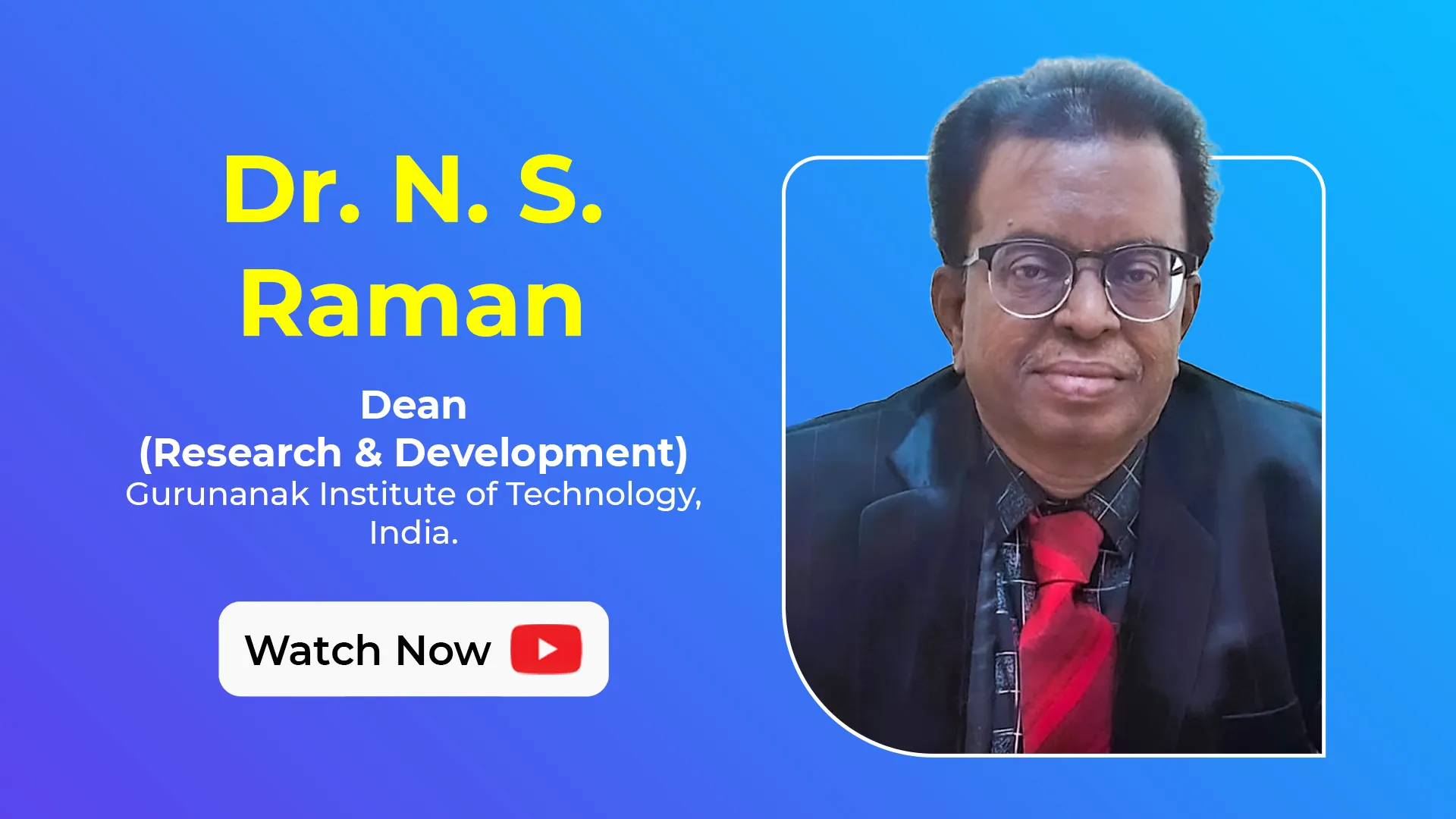 LEAP 2025 Nominee - Dr. N. S. Raman